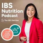 IBS Nutrition Podcast by the IBS Dietitian Cover